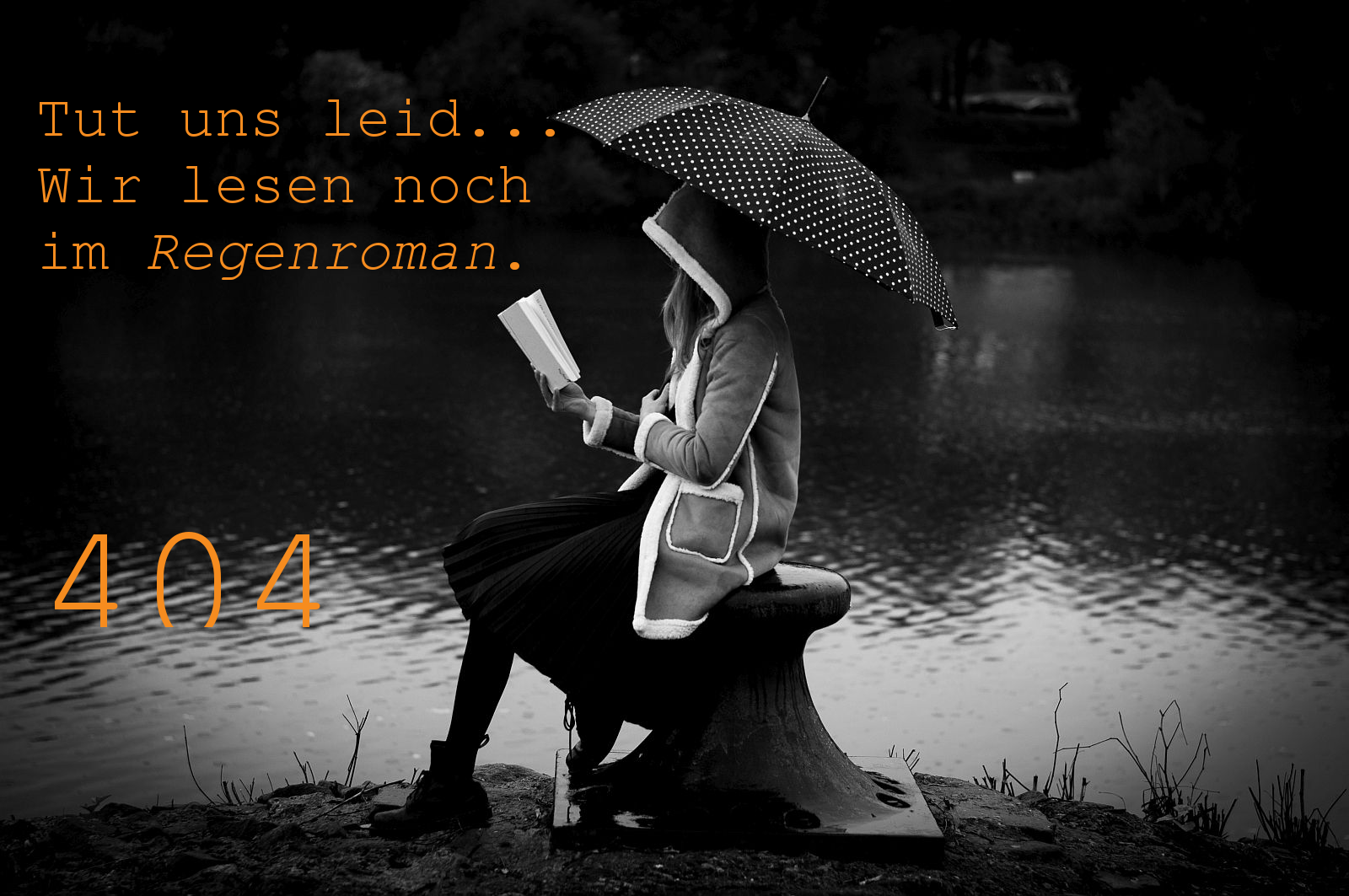 eine Frau liest unterm Regenschirm. Daneben steht "Tut uns leid... Wir lesen noch im Regenroman." Fehlermeldung 404