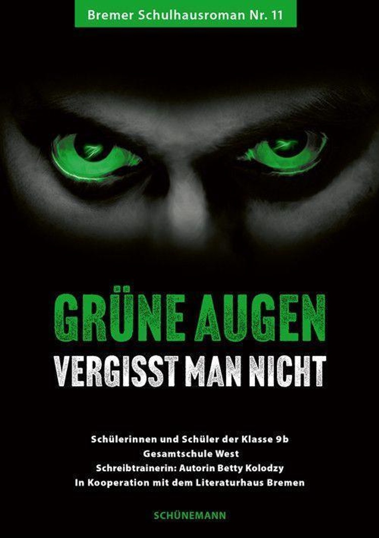Cover des Schulhausromans "Grüne Augen vergisst man nicht"