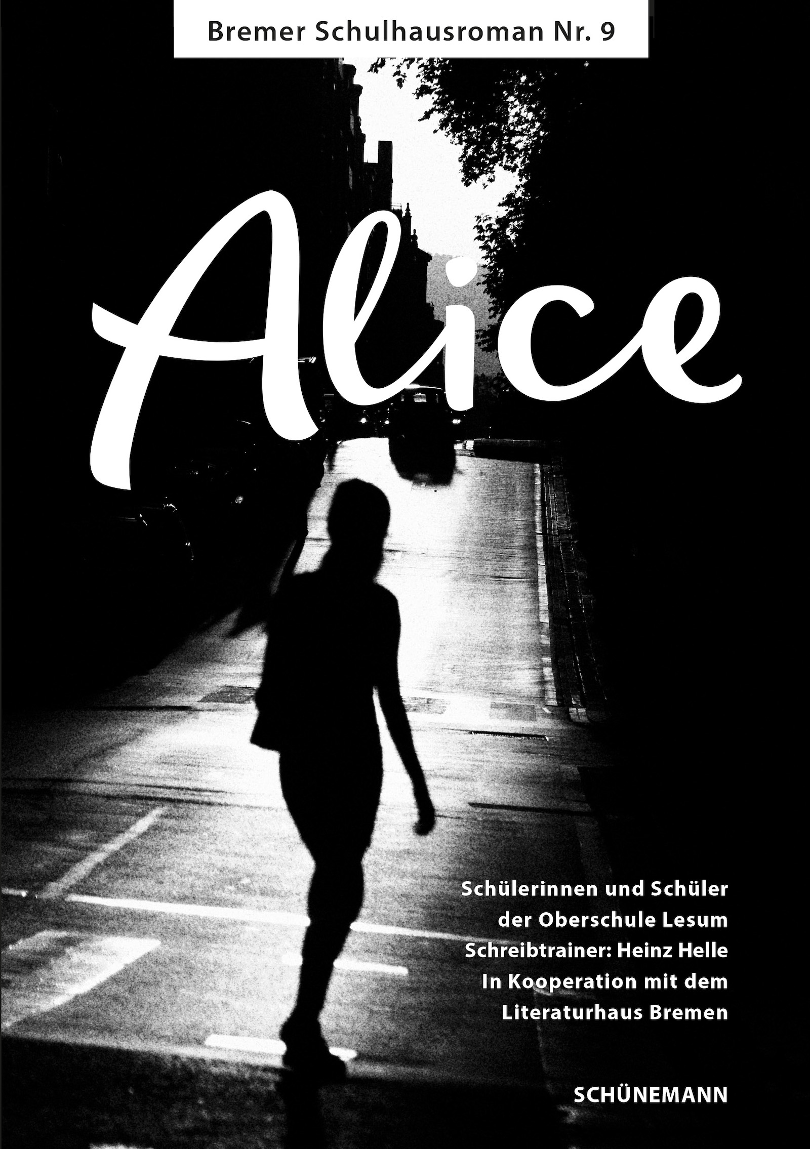 Cover des Schulhausromans "Alice"