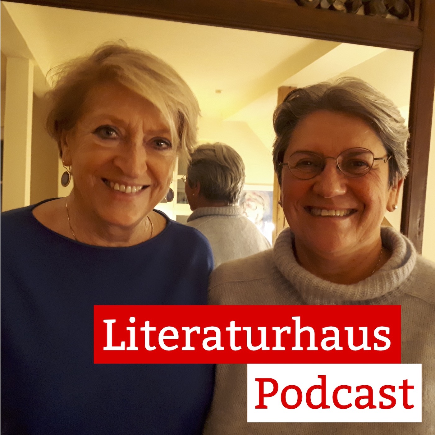 Foto von Lore Kleinert und Libuse Kleinert mit Schriftzug des Literaturhaus-Podcasts