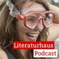 Foto der Schriftstellerin Julia Schnetzer mit Taucherbrille, davor der Schriftzug des Literaturhaus-Podcasts