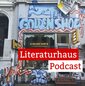 Foto des Golden Shop von außen mit Schriftzug des Literaturhaus-Podcasts