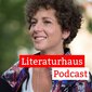 Foto von Sasha Marianna Salzmann mit Schriftzug des Literaturhaus-Podcasts